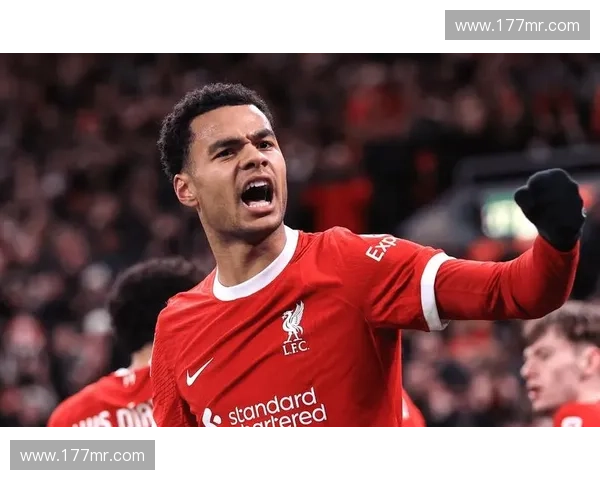 利物浦球星表现亮眼助球队冲击冠军目标掀起球迷热潮
